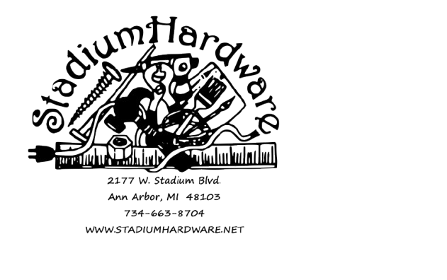 Stadium Hardware in arc over various tools. Address is below - 2177 W. Stadium Blvd Ann Arbor, MI 48103734-663-8704www.stadiumhardware.net